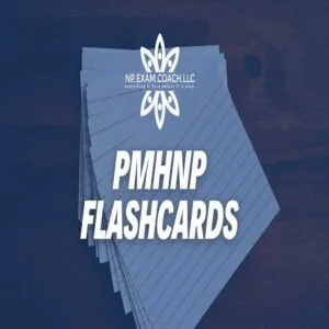 NPexamcoach PMHNP Flashcards